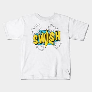 Swish - comic art Kids T-Shirt